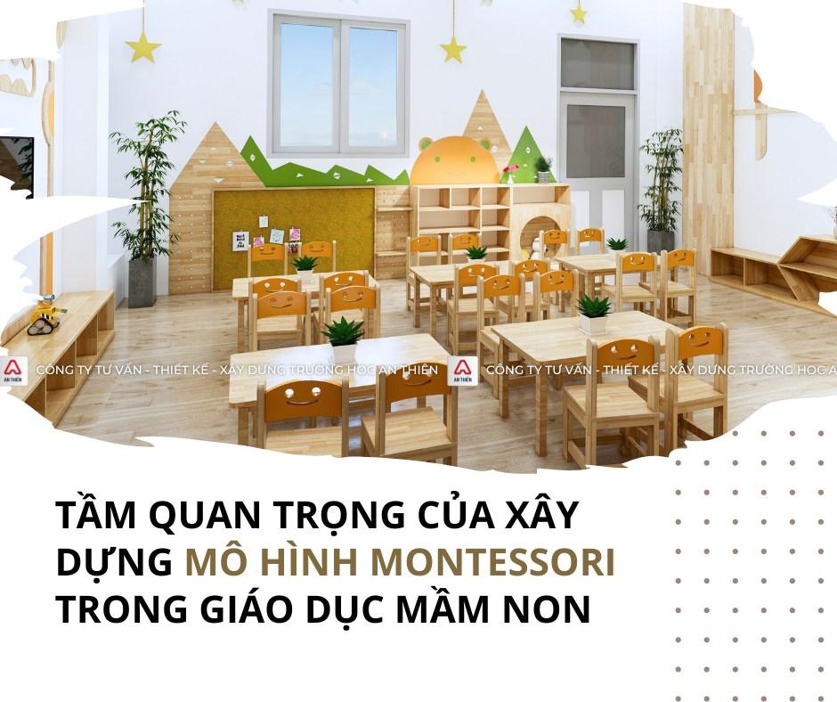 thiết kế trường mầm non, Công ty An Thiên, thiết kế trường mầm non, thiết kế trường mầm non Montessori and Team, Tiêu chuẩn Montessori